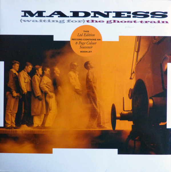 Madness – (Waiting For) The Ghost-Train (12″, Ltd, UK)